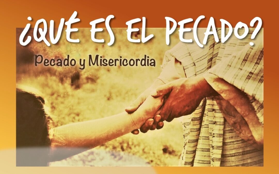 “El pecado y la misericordia”
